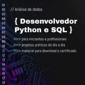 Curso do Básico ao Avançado em Análise de Dados e Big Data com Python e SQL